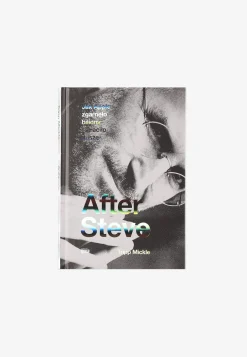 After Steve. Jak Apple zgarnęło biliony i straciło duszę